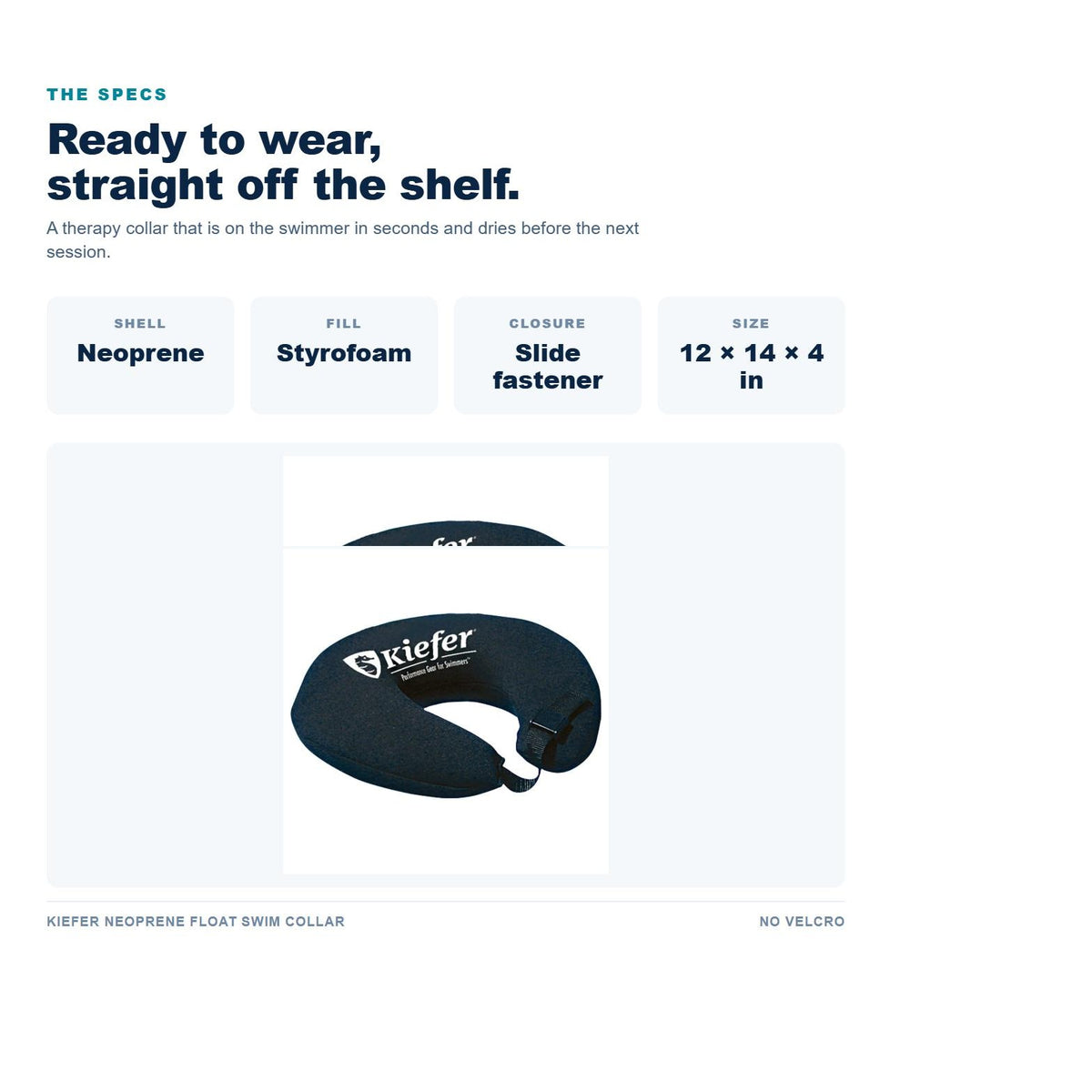 Kiefer Neoprene Float Swim Collar specifications: neoprene shell, Styrofoam fill, slide fastener, 12 by 14 by 4 inches