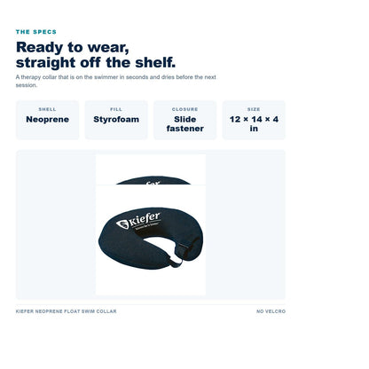 Kiefer Neoprene Float Swim Collar specifications: neoprene shell, Styrofoam fill, slide fastener, 12 by 14 by 4 inches
