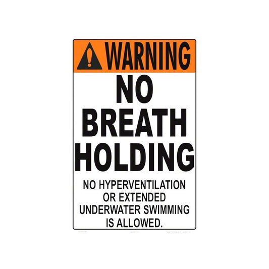 No Breath Holding Sign