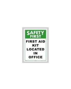 Safety First Sign